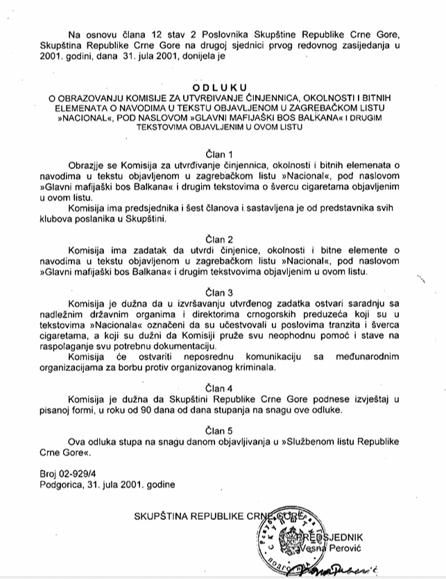 Одлука Скупштине РЦГ о формирању Комисије – за Одлуку гласали и ДПС-овци, па касније оставком њиховог представника покушали да угуше Комисију